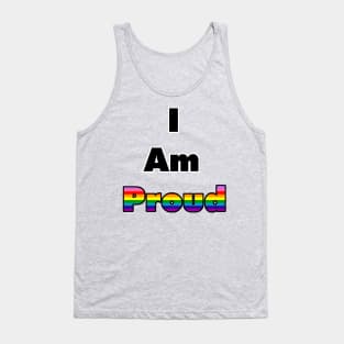 I am Proud (Gilbert Baker Flag) Tank Top